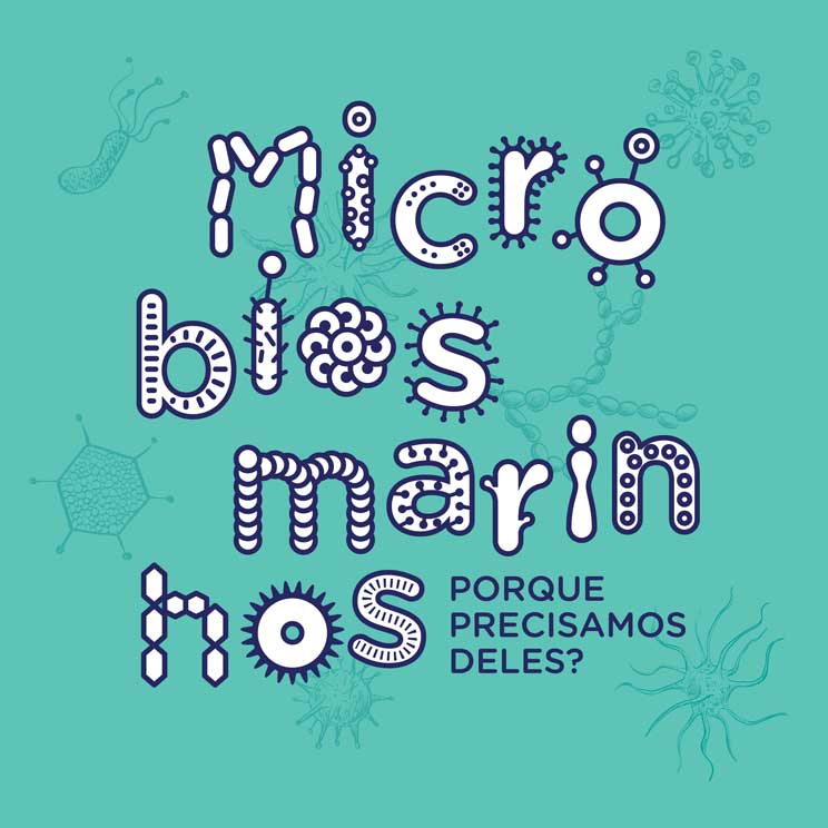 Exposicao itinerante Micróbios Marinhos